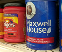 Budget coffees like Maxwell House and Folgers